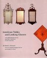 American Tables and Looking Glasses  In the Mabel Brady Garvan and Other Collections at Yale University