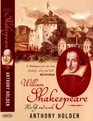William Shakespeare  His Life and Work
