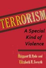 Terrorism A Special Kind of Violence