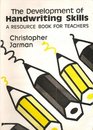 The Development of Handwriting Skills