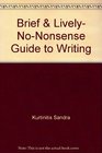 Brief  Lively NoNonsense Guide to Writing