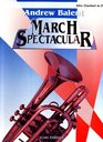 Andrew Balent March Spectacular  Alto Clarinet in Eb