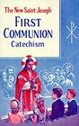 The New Saint Joseph First Communion Catechism