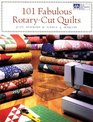 101 Fabulous RotaryCut Quilts