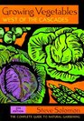 Growing Vegetables West of the Cascades The Complete Guide to Natural Gardening
