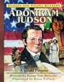 Adoniram Judson A Grand Purpose