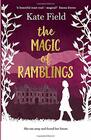 The Magic of Ramblings a heartwarming story of love friendship and learning to trust again