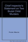 Chief Inspector's Statement on Two Brutal Child Murders