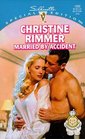 Married By Accident  (Conveniently Yours) (Silhouette Special Editions, No 1250)