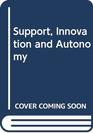 Support innovation and autonomy Tavistock Clinic Golden Jubilee papers