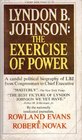 Lyndon B Johnson The Exercise of Power