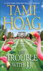 The Trouble with J.J. (Hennessy, Bk 1)