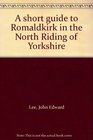 A short guide to Romaldkirk in the North Riding of Yorkshire