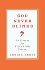 God Never Blinks