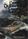 Lost Treasure Ships of the Northern Seas A Guide and Gazetteer to 2000 Years of Shipwreck