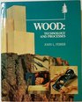 Wood Technology and Processes