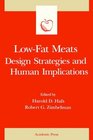 LowFat Meats  Design Strategies and Human Implications