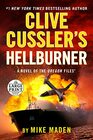 Clive Cussler's Hellburner (Oregon Files, Bk 16) (Large Print)