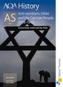 AQA History AS Unit 2 Antisemitism Hitler and the German People 19191945