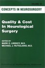 Concepts in Neurosurgery Quality  Cost In Neurological Surgery