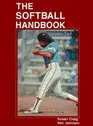 The Softball Handbook