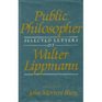 Public Philosopher Selected Letters of Walter Lippmann