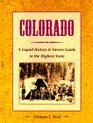 Colorado A Liquid History  Tavern Guide to the Highest State