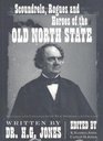Scoundrels, Rogues and Heroes of the Old North State