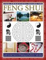 The Practical Guide to Feng Shui Using the Ancient Powers of Placement to Create Harmony in Your Home Garden and Office Shown in Over 800 Diagrams and Pictures
