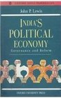 India's Political Economy Governance and Reform