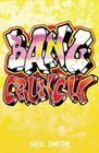 Bang Crunch n/a