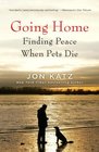 Going Home Finding Peace When Pets Die