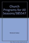 Church Programs for All Seasons/385547
