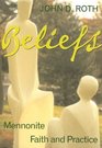 Beliefs: Mennonite Faith and Practice