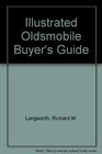 Illustrated Oldsmobile Buyers Guide