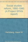Social studies reform 18801980