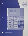 Student Activities Manual for Thompson/Phillips' Mais Oui 5th