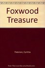 Foxwood Treasure