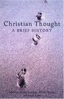 Christian Thought: A Brief History