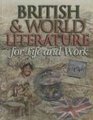 British and World Literature for Life and Work