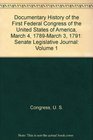 Documentary History of the First Federal Congress of the United States of America March 4 1789March 3 1791 Senate Legislative Journal