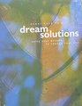 Dream Solutions Using Your Dreams to Change Your Life