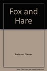 Fox and Hare