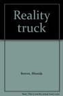 Reality truck