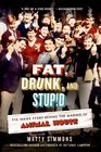 Fat Drunk and Stupid The Inside Story Behind the Making of Animal House