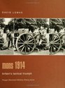 Mons 1914 Britain's Tactical Triumph