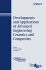 Developments and Applications of Advanced Engineering Ceramics and Composites Ceramic Transactions