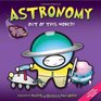Astronomy Out of this World