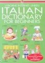 Italian Dictionary for Beginners Usborne InternetLinked