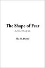 The Shape of Fear